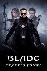 Blade: Mroczna Trójca na Vider | Online