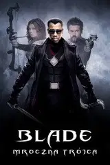 Blade: Mroczna Trójca na Vider | Online