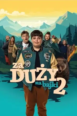 Za duży na bajki 2 na Vider | Online