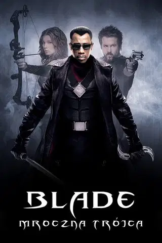Blade: Mroczna Trójca na Vider | Online
