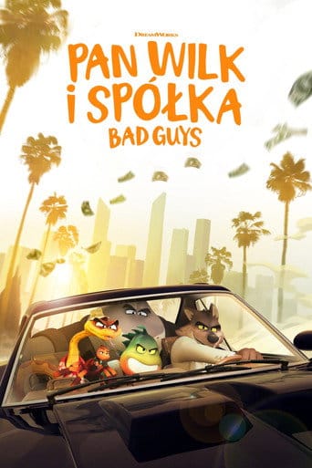 Pan Wilk i spółka. Bad Guys na Vider | Online